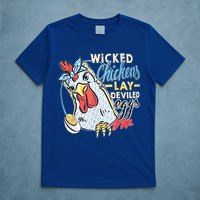 Wicked Chickens Lay Deviled Eggs Funny Chicken Lovers T-Shirt