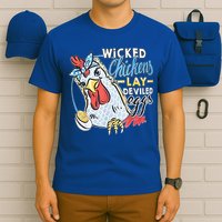 Wicked Chickens Lay Deviled Eggs Funny Chicken Lovers T-Shirt