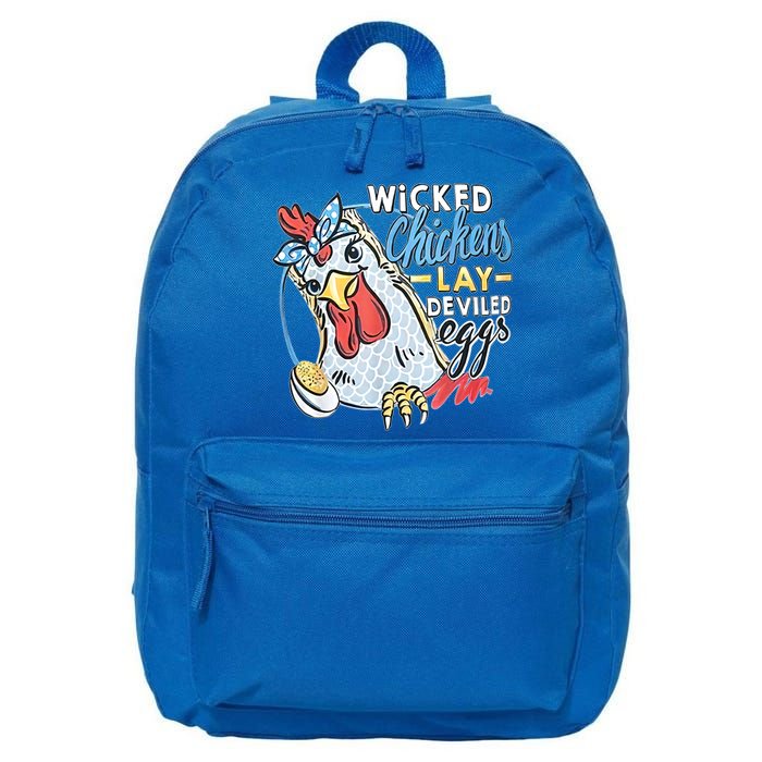 Wicked Chickens Lay Deviled Eggs Funny Chicken Lovers 16 in Basic Backpack