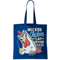 Wicked Chickens Lay Deviled Eggs Funny Chicken Lovers Bag