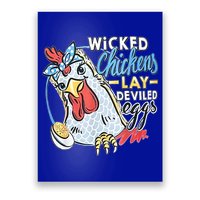 Wicked Chickens Lay Deviled Eggs Funny Chicken Lovers Poster