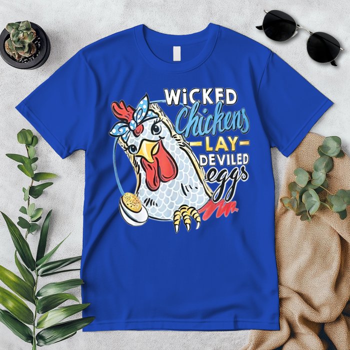 Wicked Chickens Lay Deviled Eggs Funny Chicken Lovers Premium T-Shirt