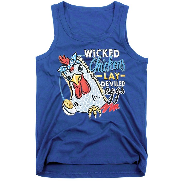 Wicked Chickens Lay Deviled Eggs Funny Chicken Lovers Tank Top