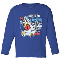 Wicked Chickens Lay Deviled Eggs Funny Chicken Lovers Toddler Long Sleeve Shirt