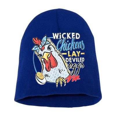 Wicked Chickens Lay Deviled Eggs Funny Chicken Lovers Short Acrylic Beanie