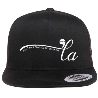 Women Comma La Harris For President Mind Your Own Damn Business Gift Flatbill Hat