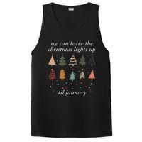 We Can Leave The Christmas Lights Up Til January Xmas Tree PosiCharge Competitor Tank