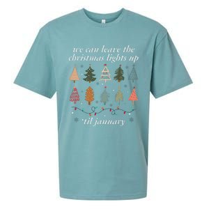 We Can Leave The Christmas Lights Up Til January Xmas Tree Sueded Cloud Jersey T-Shirt