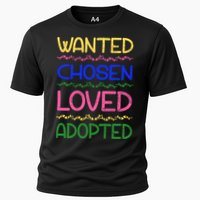 Wanted Chosen Loved Adopted Cooling Performance Crew T-Shirt