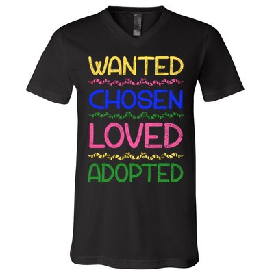 Wanted Chosen Loved Adopted V-Neck T-Shirt