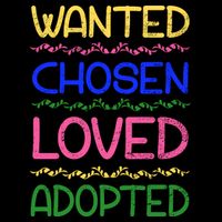 Wanted Chosen Loved Adopted Drawstring Bag