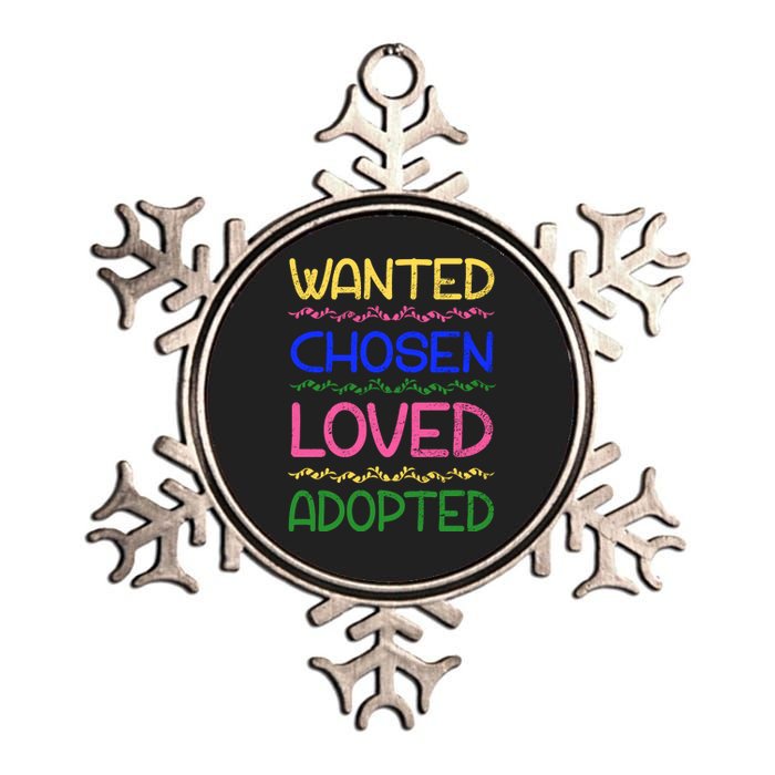 Wanted Chosen Loved Adopted Metallic Star Ornament