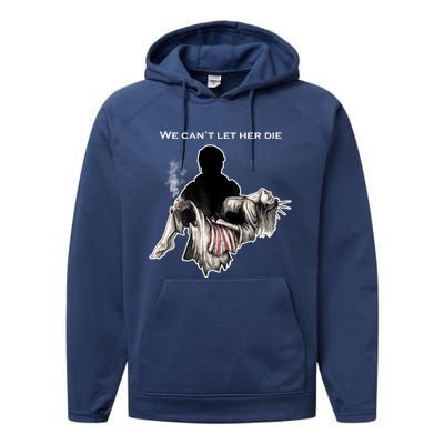 We Can't Let Her Die Statue Of Liberty Performance Fleece Hoodie