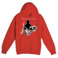 We Can't Let Her Die Statue Of Liberty Premium Pullover Hoodie