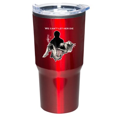 We Can't Let Her Die Statue Of Liberty Tumbler