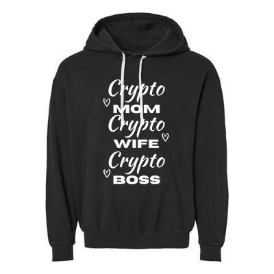 Wo Crypto Mom Wife Boss Funny Tee Bitcoin Ethereum Gift Garment-Dyed Fleece Hoodie