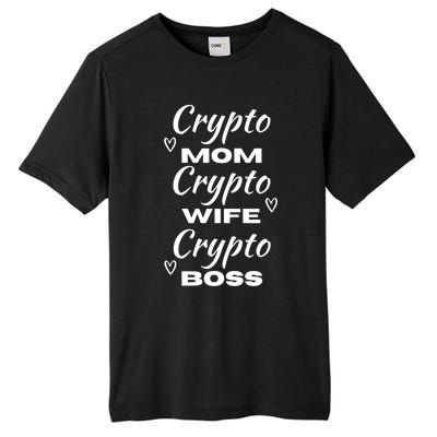 Wo Crypto Mom Wife Boss Funny Tee Bitcoin Ethereum Gift Tall Fusion ChromaSoft Performance T-Shirt