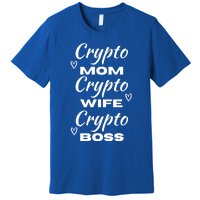 Wo Crypto Mom Wife Boss Funny Tee Bitcoin Ethereum Gift Premium T-Shirt