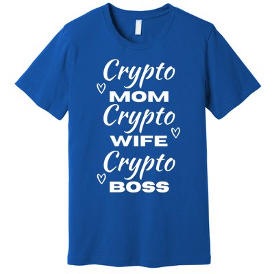 Wo Crypto Mom Wife Boss Funny Tee Bitcoin Ethereum Gift Premium T-Shirt