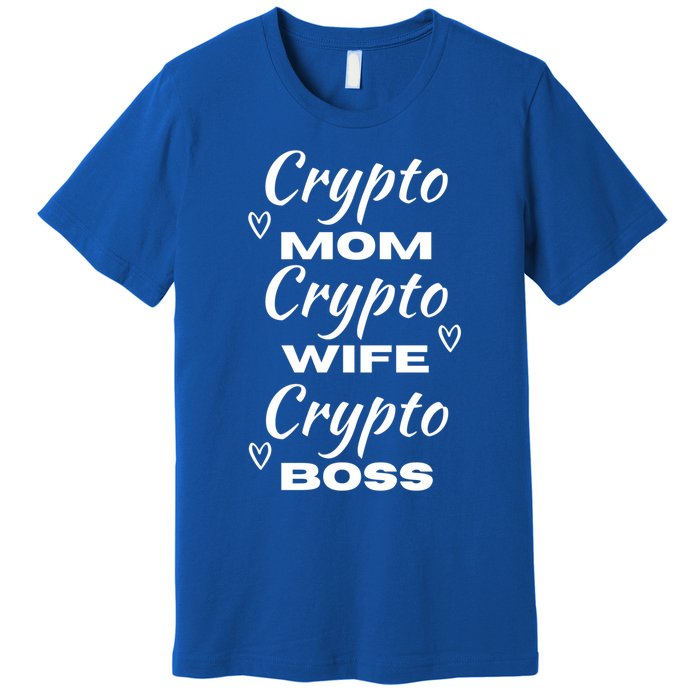 Wo Crypto Mom Wife Boss Funny Tee Bitcoin Ethereum Gift Premium T-Shirt