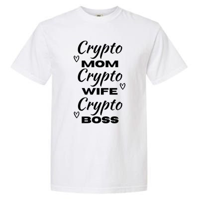 Wo Crypto Mom Wife Boss Funny Tee Bitcoin Ethereum Gift Garment-Dyed Heavyweight T-Shirt