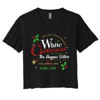 White Christmas Movie 1954 Xmas Song Haynes Sisters Xmas Women's Crop Top Tee