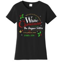 White Christmas Movie 1954 Xmas Song Haynes Sisters Xmas Women's T-Shirt