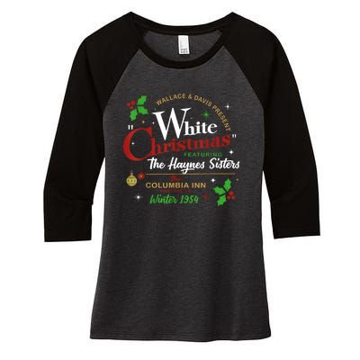 White Christmas Movie 1954 Xmas Song Haynes Sisters Xmas Women's Tri-Blend 3/4-Sleeve Raglan Shirt