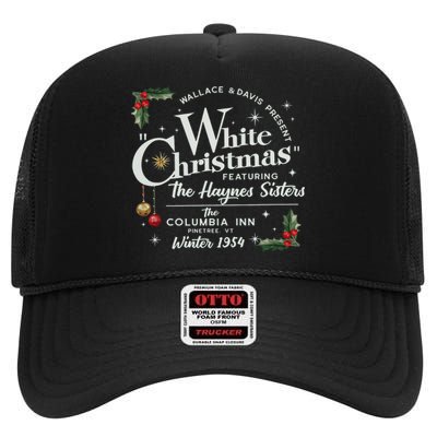 White Christmas Movie 1954 Xmas Song Haynes Sisters Xmas High Crown Mesh Back Trucker Hat