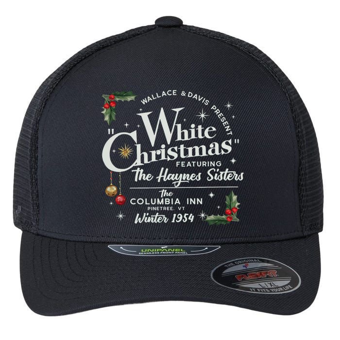 White Christmas Movie 1954 Xmas Song Haynes Sisters Xmas Flexfit Unipanel Trucker Cap