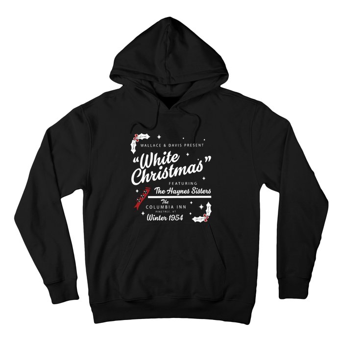 White Christmas Movie 1954 Xmas Song Haynes Sisters Xmas Hoodie