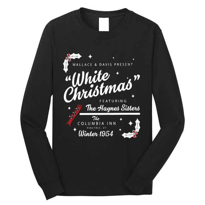 White Christmas Movie 1954 Xmas Song Haynes Sisters Xmas Long Sleeve Shirt