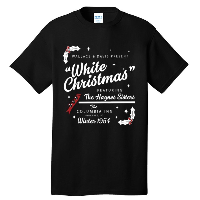 White Christmas Movie 1954 Xmas Song Haynes Sisters Xmas Tall T-Shirt