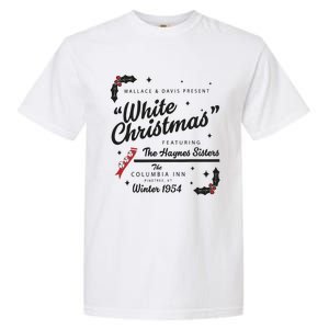 White Christmas Movie 1954 Xmas Song Haynes Sisters Xmas Garment-Dyed Heavyweight T-Shirt