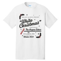 White Christmas Movie 1954 Xmas Song Haynes Sisters Xmas Tall T-Shirt