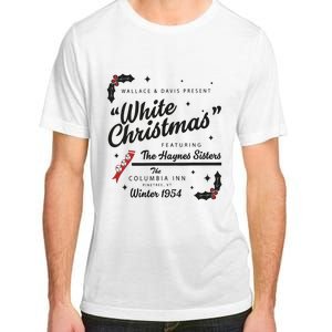 White Christmas Movie 1954 Xmas Song Haynes Sisters Xmas Adult ChromaSoft Performance T-Shirt