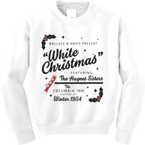 White Christmas Movie 1954 Xmas Song Haynes Sisters Xmas Kids Sweatshirt