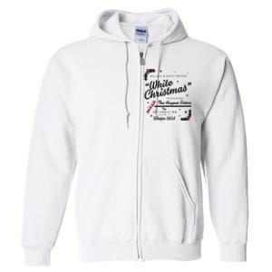 White Christmas Movie 1954 Xmas Song Haynes Sisters Xmas Full Zip Hoodie