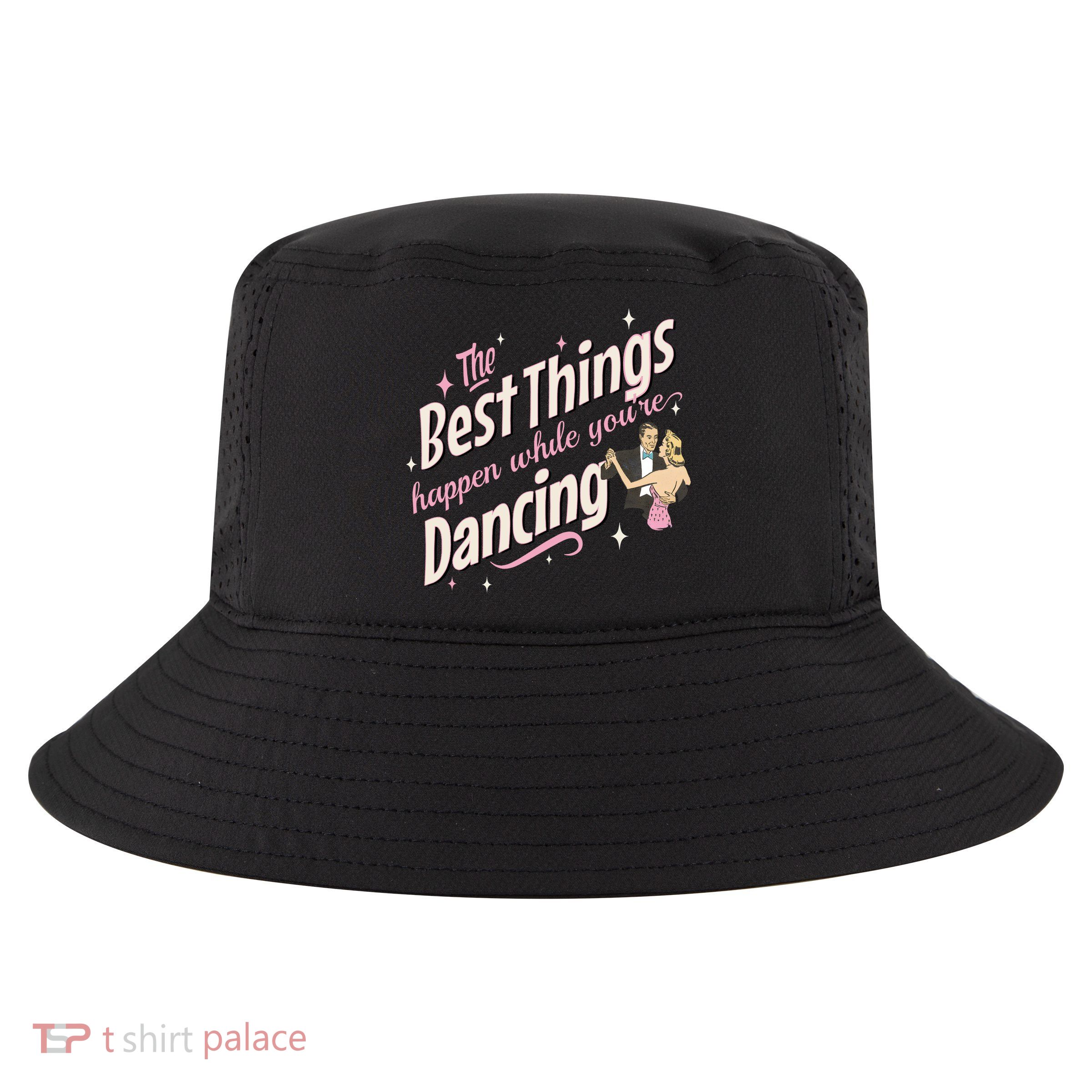 White Christmas Movie The Best Things Happen While YouRe Dancing Cool Comfort Performance Bucket Hat