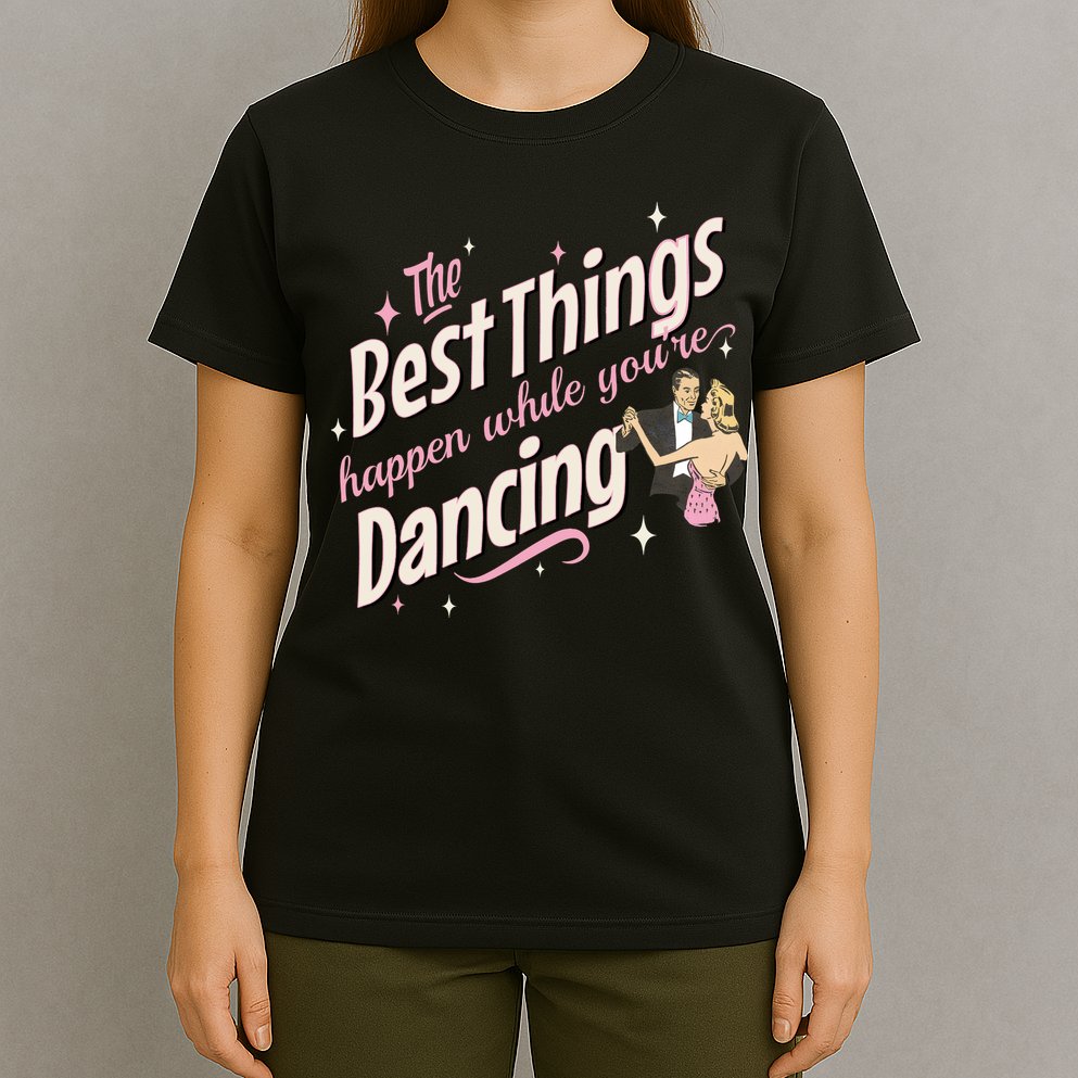White Christmas Movie The Best Things Happen While YouRe Dancing T-Shirt
