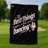 White Christmas Movie The Best Things Happen While YouRe Dancing Golf Towel