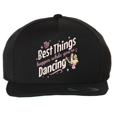 White Christmas Movie The Best Things Happen While YouRe Dancing Wool Snapback Cap