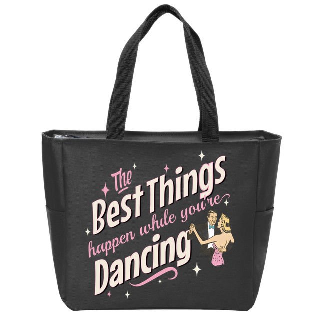 White Christmas Movie The Best Things Happen While YouRe Dancing Zip Tote Bag