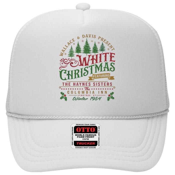 White Christmas Movie 1954 Xmas Song Haynes Sisters Xmas High Crown Mesh Back Trucker Hat