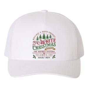 White Christmas Movie 1954 Xmas Song Haynes Sisters Xmas Yupoong Adult 5-Panel Trucker Hat