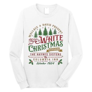 White Christmas Movie 1954 Xmas Song Haynes Sisters Xmas Long Sleeve Shirt