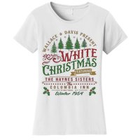 White Christmas Movie 1954 Xmas Song Haynes Sisters Xmas Women's T-Shirt