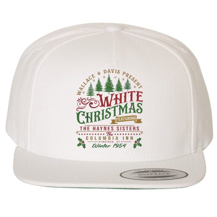 White Christmas Movie 1954 Xmas Song Haynes Sisters Xmas Wool Snapback Cap