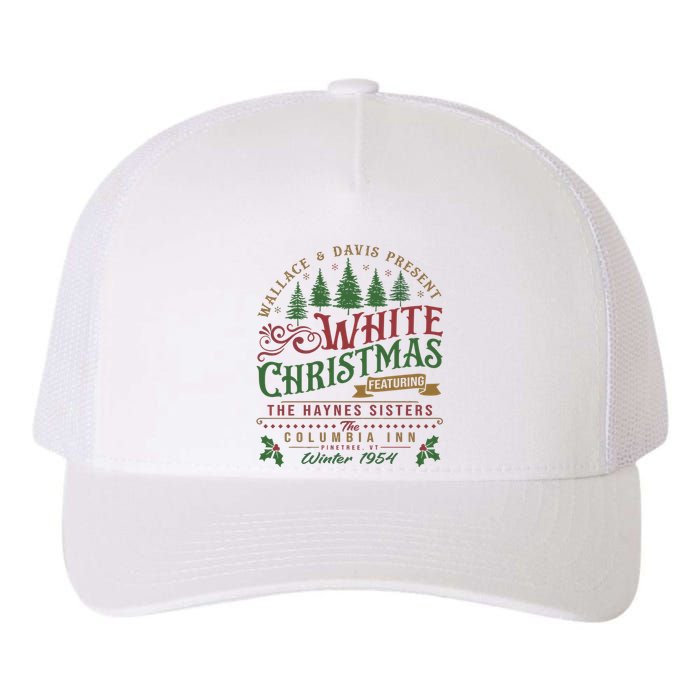 White Christmas Movie 1954 Xmas Song Haynes Sisters Xmas Yupoong Adult 5-Panel Trucker Hat