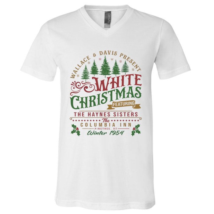 White Christmas Movie 1954 Xmas Song Haynes Sisters Xmas V-Neck T-Shirt